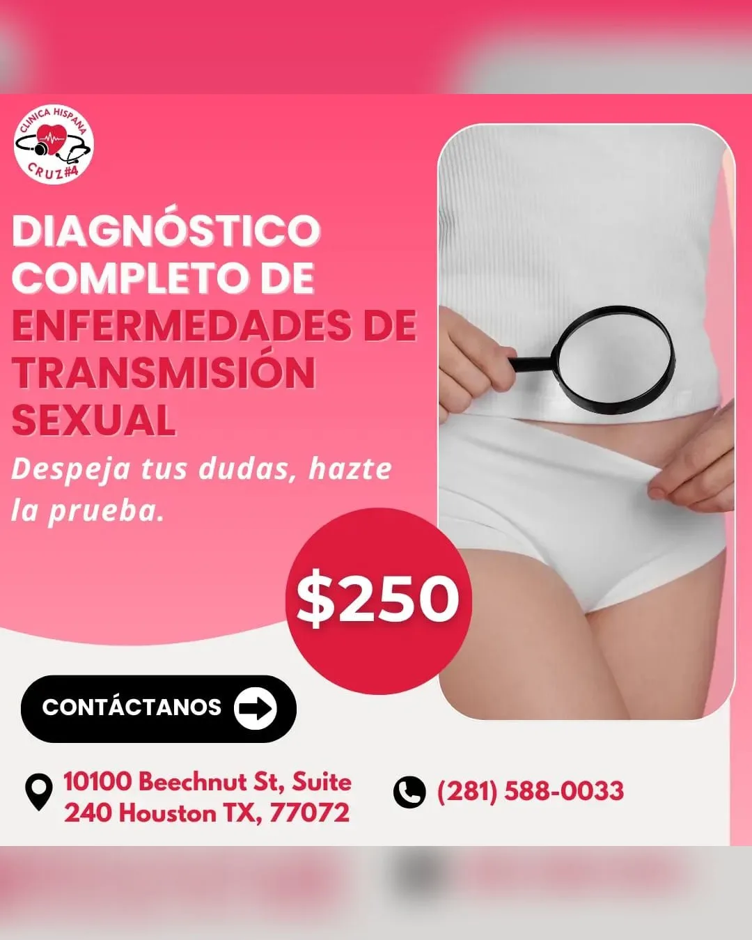 Promoción de diagnóstico completo de enfermedades de transmisión sexual por $250 en Clínica Hispana Cruz 4, Houston TX